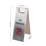 Stainless Steel A-Type No Parking Sign - Outdoor Safety Signage